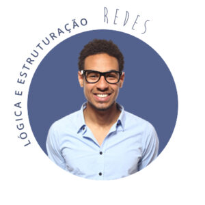 Redes – Lógica e estruturação